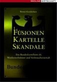 Fusionen, Kartelle, Skandale (eBook, PDF)
