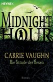 Die Stunde der Hexen / Midnight-Hour-Roman Bd.4 (eBook, ePUB)