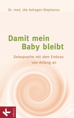 Damit mein Baby bleibt (eBook, ePUB) - Auhagen-Stephanos, Ute