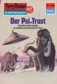 Der Psi-Trust (Heftroman) / Perry Rhodan-Zyklus &quote;Die endlose Armada&quote; Bd.1126 (eBook, ePUB)
