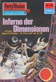 Inferno der Dimensionen (Heftroman) / Perry Rhodan-Zyklus &quote;Aphilie&quote; Bd.743 (eBook, ePUB)