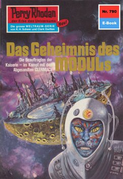 Das Geheimnis des Moduls (Heftroman) / Perry Rhodan-Zyklus 