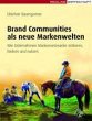 Brand Communities als neue Markenwelten... - Bild 1