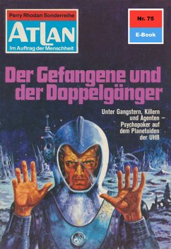Der Gefangene und der Doppelgänger (Heftroman) / Perry Rhodan - Atlan-Zyklus 