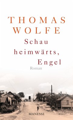 Schau heimwärts, Engel (Neuausgabe. Neuübersetzung 2009) (eBook, ePUB) - Wolfe, Thomas