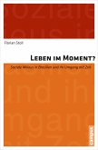 Leben im Moment? (eBook, PDF)