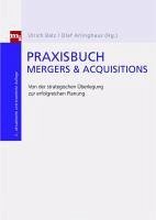 Praxisbuch Mergers & Acquisitions (eBook, PDF) - Arlinghaus, Olaf; Balz, Ulrich