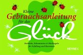 Kleine Gebrauchsanleitung für das Glück (eBook, ePUB)