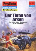 Der Thron von Arkon (Heftroman) / Perry Rhodan-Zyklus "Die Linguiden" Bd.1538 (eBook, ePUB)