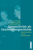 Zeitgeschichte als Geschlechtergeschichte (eBook, PDF)