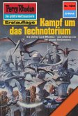Kampf um das Technotorium (Heftroman) / Perry Rhodan-Zyklus "Chronofossilien - Vironauten" Bd.1240 (eBook, ePUB)
