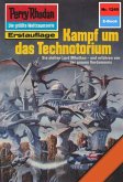 Kampf um das Technotorium (Heftroman) / Perry Rhodan-Zyklus "Chronofossilien - Vironauten" Bd.1240 (eBook, ePUB) Kampf um das Technotorium (Heftroman) / Perry Rhodan-Zyklus "Chronofossilien - Vironauten" Bd.1240 (eBook, ePUB)