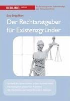 Der Rechtsratgeber für Existenzgründer (eBook, PDF) - Engelken, Eva