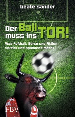 Der Ball muss ins Tor! (eBook, PDF) - Sander Beate