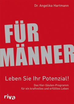 Für Männer - Leben Sie Ihr Potenzial! (eBook, PDF) - Hartmann, Angelika