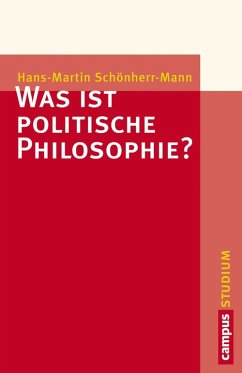 Was ist politische Philosophie? (eBook, ePUB) - Schönherr-Mann, Hans-Martin