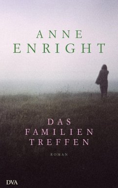 Das Familientreffen (eBook, ePUB) - Enright, Anne
