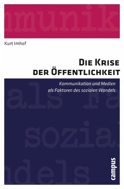 Die Krise der Öffentlichkeit (eBook, PDF) - Imhof, Kurt