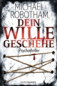 Dein Wille geschehe / Joe O'Loughlin & Vincent Ruiz Bd.4 (eBook, ePUB) - Robotham, Michael