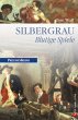 Silbergrau - Blutige Spiele / Preußen... - Bild 1