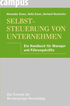 Selbststeuerung von Unternehmen (eBook, PDF) - Exner, Alexander; Exner, Hella; Hochreiter, Gerhard