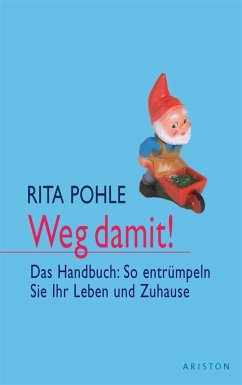 Weg damit! (eBook, ePUB) - Pohle, Rita