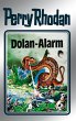 Dolan-Alarm / Perry Rhodan - Silberband... - Bild 1