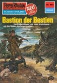 Bastion der Bestien (Heftroman) / Perry Rhodan-Zyklus 