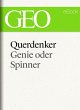 Querdenker: Genie oder Spinner? (GEO... - Bild 1