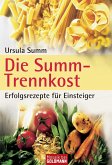 Die Summ-Trennkost - Erfolgsrezepte für Einsteiger (eBook, ePUB)