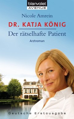 Dr. Katja König - Der rätselhafte Patient (eBook, ePUB) - Amrein, Nicole