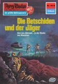 Die Betschiden und der Jäger (Heftroman) / Perry Rhodan-Zyklus &quote;Die kosmische Hanse&quote; Bd.1018 (eBook, ePUB)