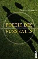 Poetik des Fußballs (eBook, ePUB) - Gebauer, Gunter