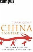 China-Pioniere (eBook, PDF) - Kausch, Ulrich