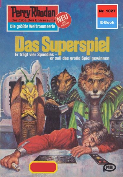Das Superspiel (Heftroman) / Perry Rhodan-Zyklus 