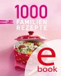 1000 Familienrezepte (eBook, ePUB) - Bild 1