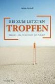 Bis zum letzten Tropfen (eBook, PDF)