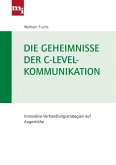 Die Geheimnisse der C-Level-Kommunikation (eBook, PDF)