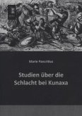 Studien über die Schlacht bei Kunaxa