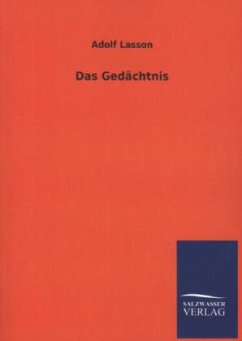 Das Gedächtnis - Lasson, Adolf