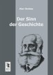 Der Sinn der Geschichte - Bild 1