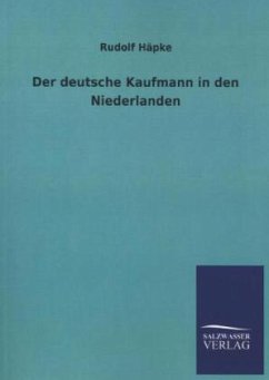 Cover Der deutsche Kaufmann in den Niederlanden