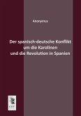 Der spanisch-deutsche Konflikt um die Karolinen und die Revolution in Spanien