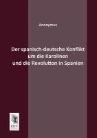 Der spanisch-deutsche Konflikt um die Karolinen und die Revolution in Spanien