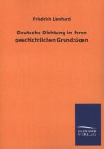 Deutsche Dichtung in ihren geschichtlichen Grundzügen