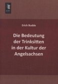 Die Bedeutung der Trinksitten in der Kultur der Angelsachsen