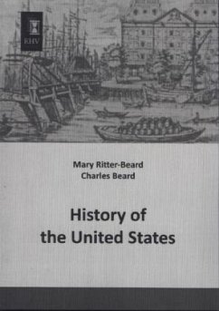 History of the United States - Ritter-Beard, Mary;Beard, Charles