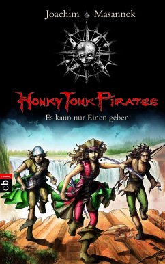 Es kann nur einen geben / Honky Tonk Pirates Bd.4 (eBook, ePUB) - Masannek, Joachim