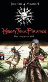 Das vergessene Volk / Honky Tonk Pirates Bd.2 (eBook, ePUB)