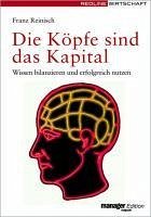 Die Köpfe sind das Kapital (eBook, PDF) - Reinisch, Franz